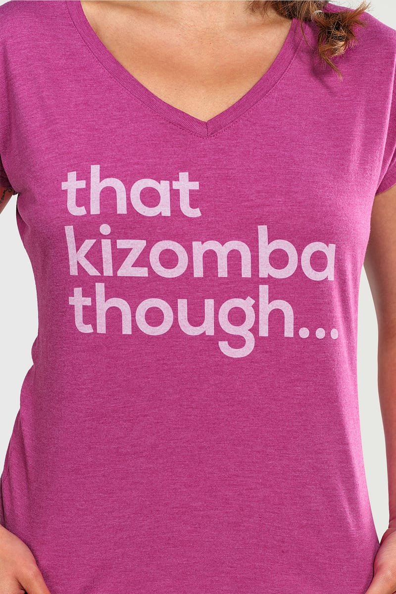 Womens T shirt V Neck That Kizomba Though Heather Rasberry 2165