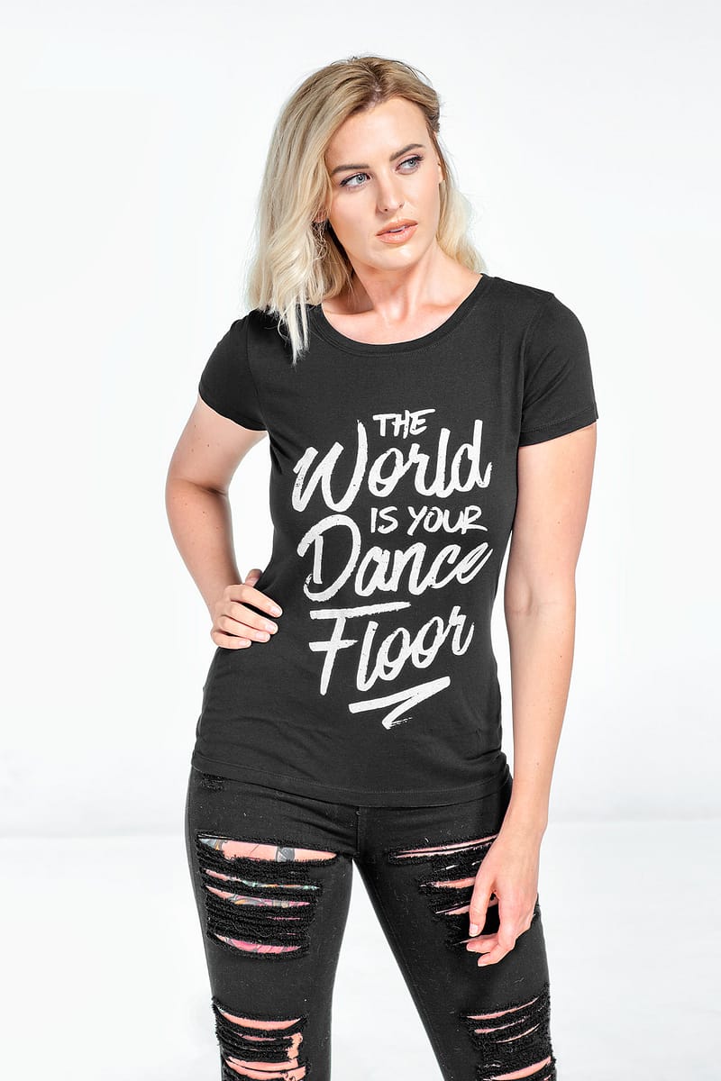 Womens T shirt The World Is Your Dance Floor Floor Black 6088