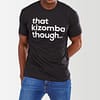 Mens T shirt That Kizomba Though Black 5439