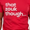 Mens T shirt That Zouk Though Red 5613 Part1