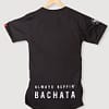 Mens T shirt Always Repin Bachata Black Back