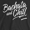 Mens T shirt FPO Bachata and Chill Black Front Closeup