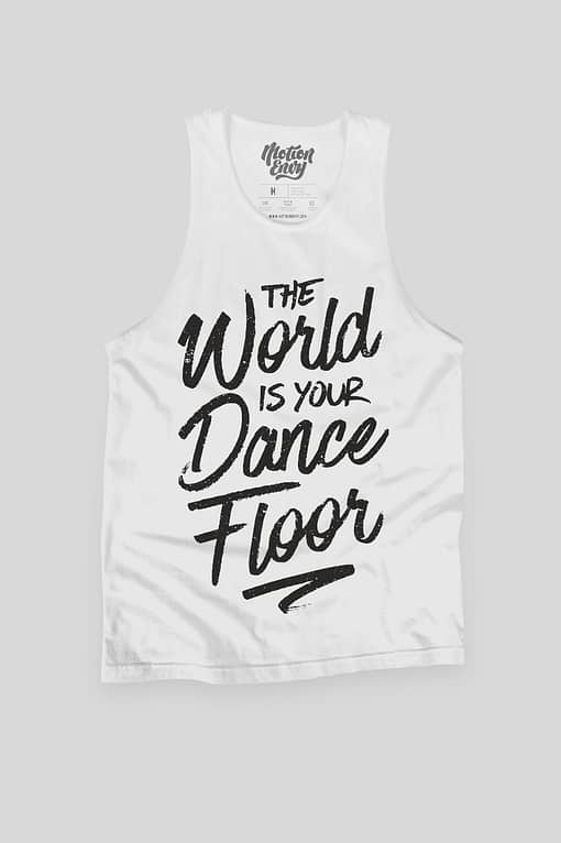 Mens Tank Top The World Is Your Dance Floor White